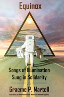 Equinox: Songs of Illumination Sung in Solidarity 1525559370 Book Cover