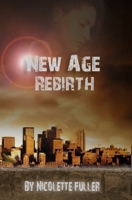 New Age: Rebirth B08JF5M5KH Book Cover