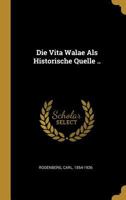 Die Vita Walae Als Historische Quelle .. 035379791X Book Cover
