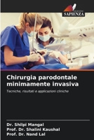 Chirurgia parodontale minimamente invasiva (Italian Edition) 620792665X Book Cover