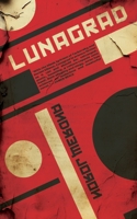 Lunagrad B0HD9RSWMP Book Cover