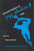 Annual Review of Jazz Studies 8: 1996: Special Edition on Jazz Theory 0810849739 Book Cover