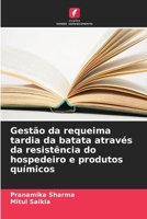 Gestão da requeima tardia da batata através da resistência do hospedeiro e produtos químicos (Portuguese Edition) 6208964849 Book Cover
