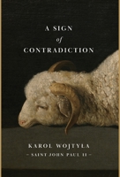 Sign of Contradiction - Pope John Paul Ii 081640433X Book Cover