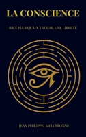 La Conscience: Bien plus qu'un trésor, une liberté 9403798149 Book Cover