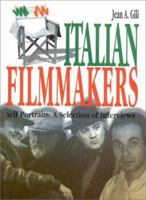 Italian Filmmakers: Self Portraits: A Selection of Interviews 8873011497 Book Cover