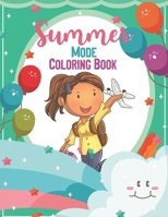 Summer Mode Coloring Book: Summer Coloring Book , Beach, Vacation Airplane, Coloring Book For Kids 4-8 Years B089CQVFLD Book Cover