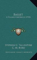 Basset: A Village Chronicle... 1164584820 Book Cover