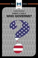 An Analysis of Robert A. Dahl's Who Governs? Democracy and Power in an American City: Democracy and Power in an American City 1912128004 Book Cover