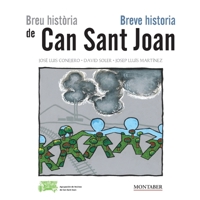 Breu història de Can Sant Joan - Breve historia de Can Sant Joan (Catalan Edition) 8410238764 Book Cover