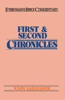 First & Second Chronicles- Bible Commentary (Everymans Bible Commentaries) 0802420125 Book Cover