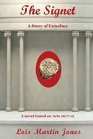 The Signet: A Story of Eutychus 1986843807 Book Cover