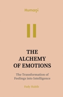 Humaqi: The Alchemy of Emotions - VOL II 191752935X Book Cover
