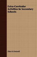 Extra-Curricular Activities in Secondary Schools 140670458X Book Cover