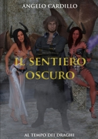 Il Sentiero Oscuro 0244150710 Book Cover
