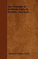 The Principle of Synthetic Unity in Berkeley and Kant .. 1347246711 Book Cover