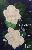 Per chi vuole andare via B08P1JNB6L Book Cover