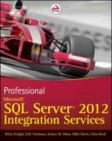 Professional Microsoft SQL Server 2012 Integration Services 111810112X Book Cover