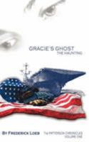Gracie's Ghost: The Haunting 1934248711 Book Cover