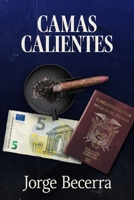 Camas Calientes (Spanish Edition) B0F6VLJPSD Book Cover