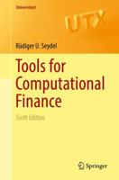 Tools for Computational Finance 1447173376 Book Cover