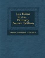 Les Noms Divins - Primary Source Edition 1293663816 Book Cover