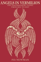 Angels in Vermilion: The Philosophers' Stone: from Dee to DMT 1716094704 Book Cover