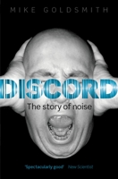 Discord: The Story of Noise 0199600686 Book Cover