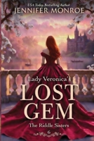 Lady Veronica's Lost Gem: The Riddle Sisters: Book 6 (A Clean Regency Romance with a Spy Heroine, Secret Heir, and Opposites Attract) B0GVJPSVRS Book Cover