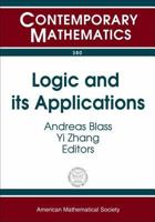 Logic and Its Applications (Contemporary Mathematics) 0821834746 Book Cover