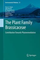 The Plant Family Brassicaceae: Contribution Towards Phytoremediation 9400793839 Book Cover