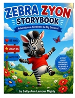 Zebra Zyon: Small but Mighty Storybook 1996953168 Book Cover