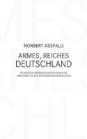 Armes, reiches Deutschland: Ein kritisch-sarkastischer Blick auf die Arbeitswelt in der modernen Industrienation 3833482923 Book Cover