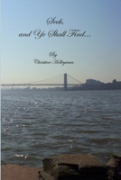Seek, and Ye Shall Find... 1411672410 Book Cover