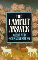 The Lamplit Answer 0374519781 Book Cover