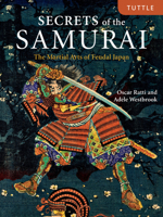 Secrets of the Samurai: A Survey of the Martial Arts of Feudal Japan 0785810730 Book Cover