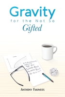 Gravity for the Not So Gifted 1528933214 Book Cover