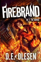 Firebrand: The Novice: B0CCCJCZQK Book Cover
