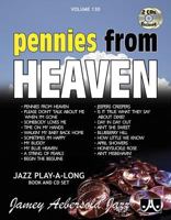 Jamey Aebersold Jazz -- Pennies from Heaven, Vol 130: Book & 2 CDs 1562242806 Book Cover