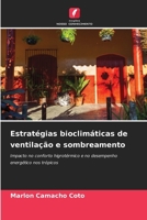 Estratégias bioclimáticas de ventilação e sombreamento: Impacto no conforto higrotérmico e no desempenho energético nos trópicos (Portuguese Edition) 6206836282 Book Cover