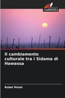 Il cambiamento culturale tra i Sidama di Hawassa (Italian Edition) 6208151694 Book Cover