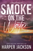 Smoke on the Water 1648351735 Book Cover