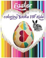Easter Coloring Books for Kids: Children's Easter Books: Coloring Book for Boys & Girls 154418039X Book Cover