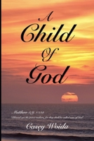 A Child Of God B0GSP6V8WV Book Cover