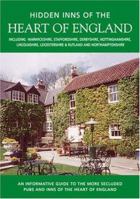 HIDDEN INNS OF THE HEART OF ENGLAND: Including Derbyshire, Leicestershire, Lincolnshire, Northamptonshire, Nottinghamshire, Rutland, Staffordshire and Warwickshire (The Hidden Inns) 1904434045 Book Cover