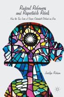 Radical Reformers and Respectable Rebels: How the Two Lives of Grace Oakeshott Defined an Era 1137311835 Book Cover