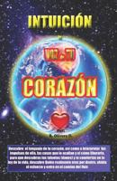 INTUICIÓN - LA VOZ DE TU CORAZÓN 1729370004 Book Cover