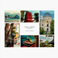 Japan: A Travel Photographer Paradise B0DRJG2GGG Book Cover