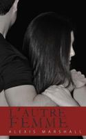 L'Autre Femme 1507814305 Book Cover