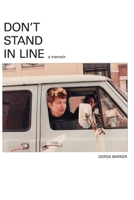 Don't Stand In Line: A Memoir B0BYS9KJBW Book Cover